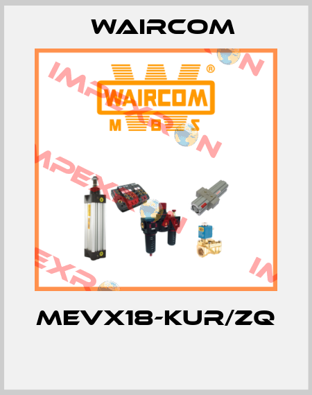 MEVX18-KUR/ZQ  Waircom