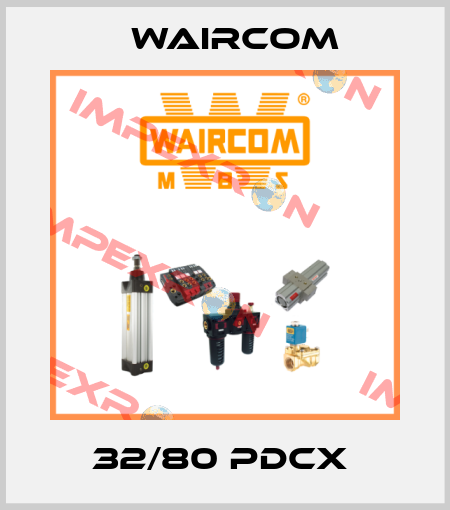 32/80 PDCX  Waircom