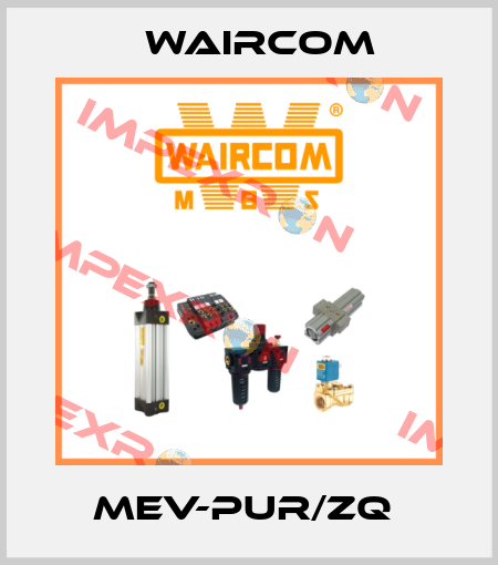 MEV-PUR/ZQ  Waircom