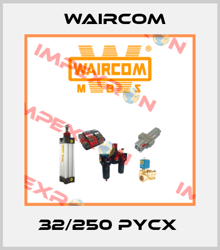 32/250 PYCX  Waircom