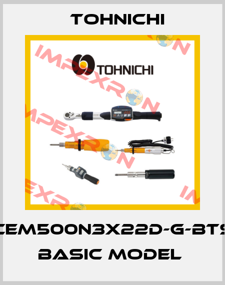 CEM500N3X22D-G-BTS BASIC MODEL  Tohnichi