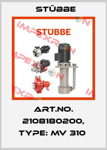 Art.No. 2108180200, Type: MV 310  Stübbe