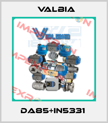 DA85+IN5331  Valbia
