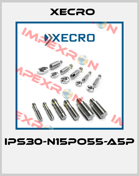 IPS30-N15PO55-A5P  Xecro