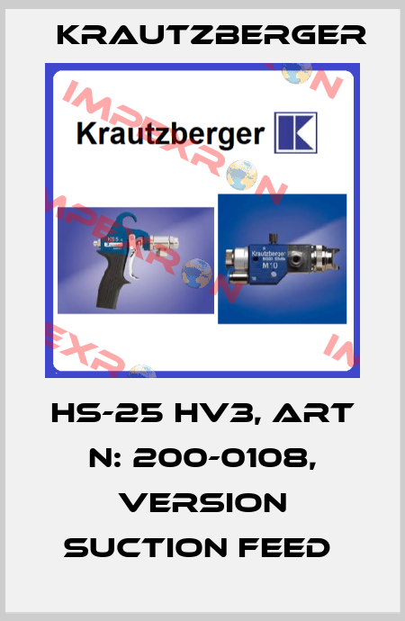 HS-25 HV3, Art N: 200-0108, Version Suction feed  Krautzberger
