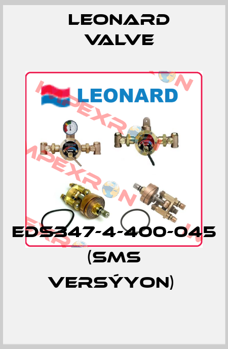 EDS347-4-400-045 (SMS VERSÝYON)  LEONARD VALVE
