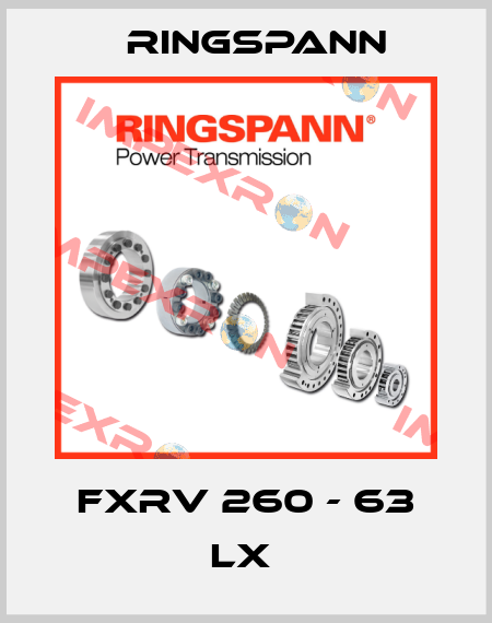 FXRV 260 - 63 LX  Ringspann