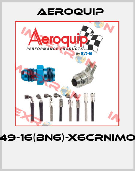 GH10649-16(BN6)-X6CRNIMOTI17-12  Aeroquip