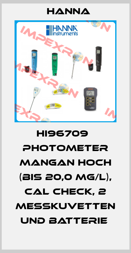 HI96709   PHOTOMETER MANGAN HOCH (BIS 20,0 MG/L), CAL CHECK, 2 MESSKUVETTEN UND BATTERIE  Hanna