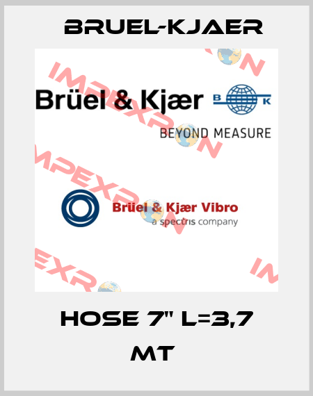 HOSE 7" L=3,7 MT  Bruel-Kjaer