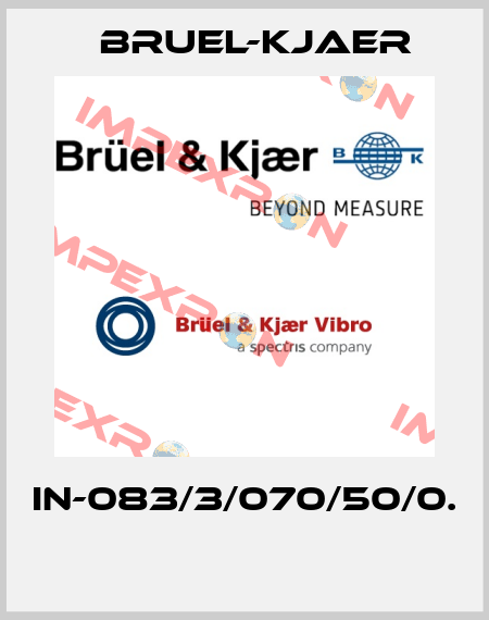 IN-083/3/070/50/0.  Bruel-Kjaer