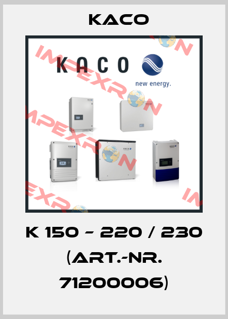 K 150 – 220 / 230  (ART.-NR. 71200006) Kaco