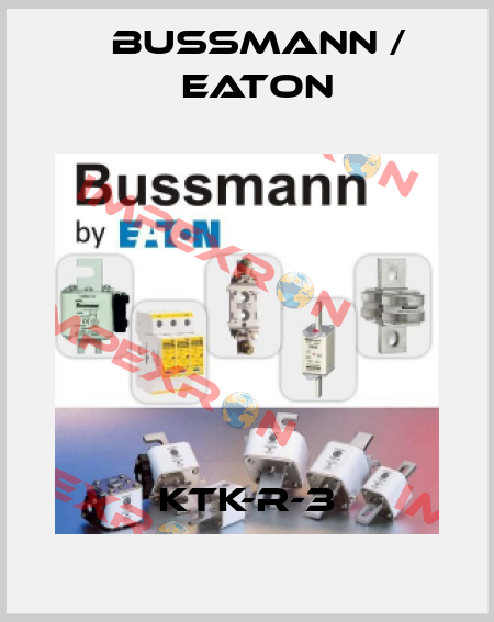 KTK-R-3 BUSSMANN / EATON