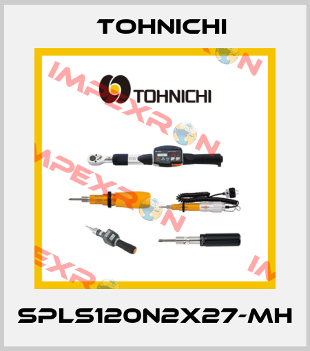 SPLS120N2X27-MH Tohnichi