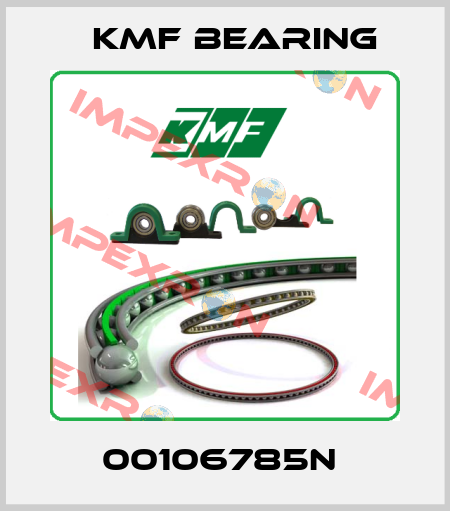 00106785N  KMF Bearing