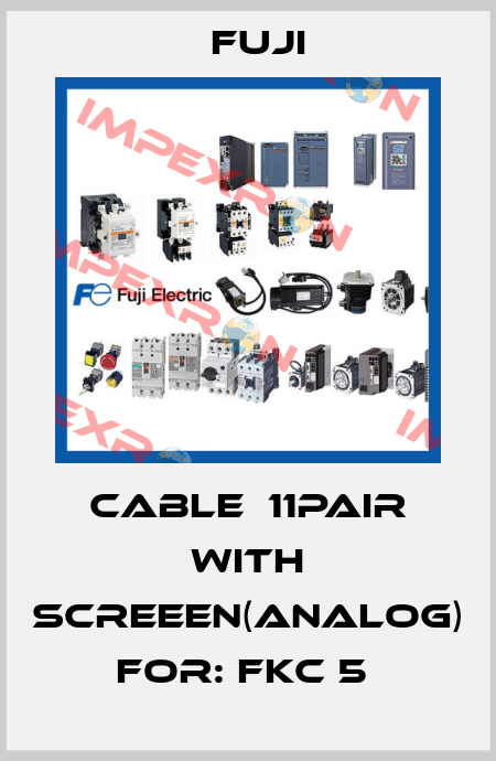 CABLE  11PAIR WITH SCREEEN(ANALOG) For: FKC 5  Fuji