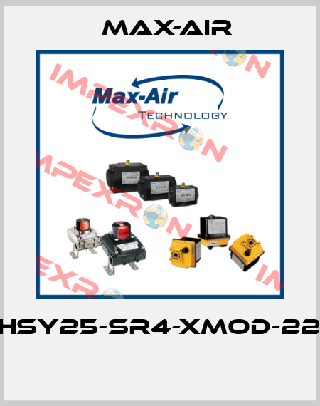 EHSY25-SR4-XMOD-220  Max-Air