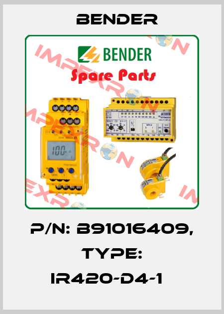 p/n: B91016409, Type: IR420-D4-1   Bender