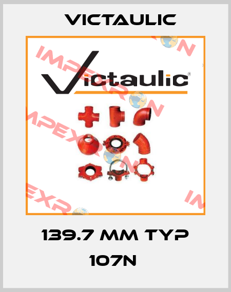 139.7 mm Typ 107N  Victaulic
