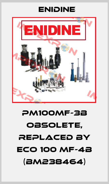 PM100MF-3B obsolete, replaced by ECO 100 MF-4B (BM238464) Enidine