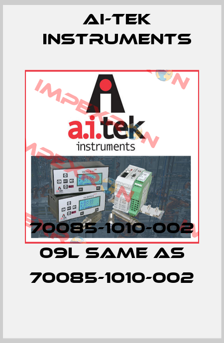 70085-1010-002 09L same as 70085-1010-002 AI-Tek Instruments