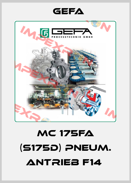 MC 175FA (S175D) PNEUM. ANTRIEB F14  Gefa