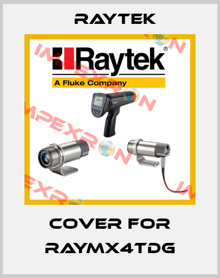 Cover for RAYMX4TDG Raytek