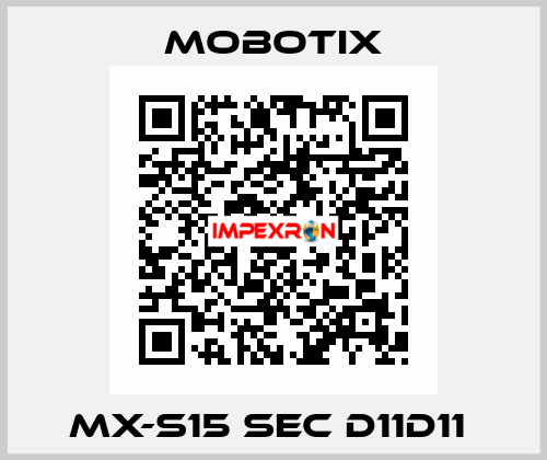 MX-S15 SEC D11D11  MOBOTIX
