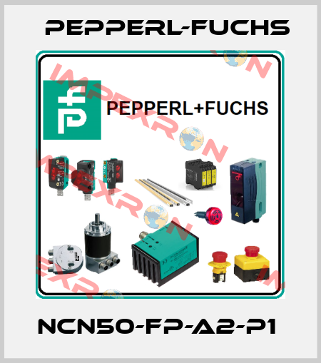 NCN50-FP-A2-P1  Pepperl-Fuchs