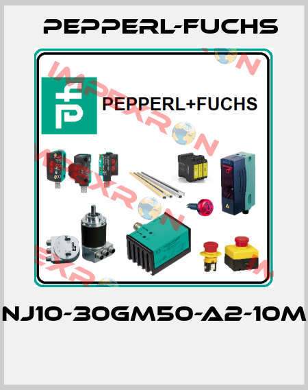 NJ10-30GM50-A2-10M  Pepperl-Fuchs