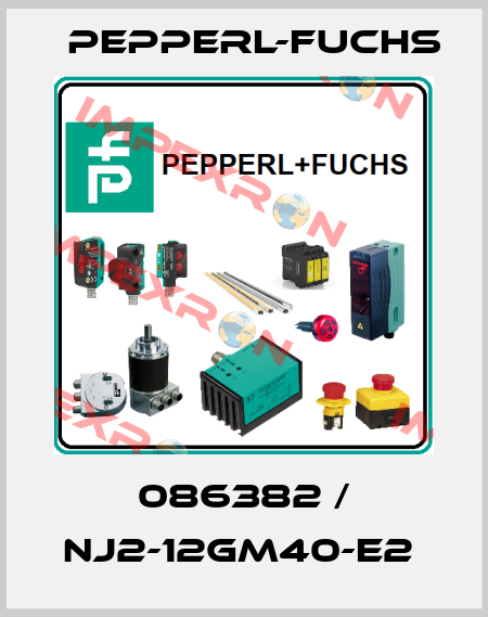 086382 / NJ2-12GM40-E2  Pepperl-Fuchs