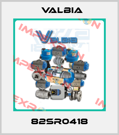 82SR0418 Valbia