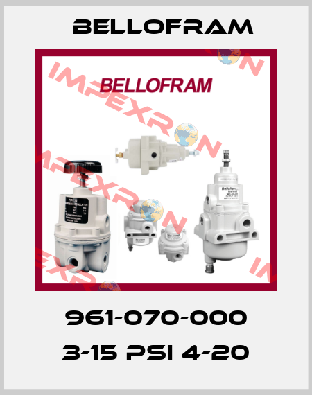 961-070-000 3-15 PSI 4-20 Bellofram