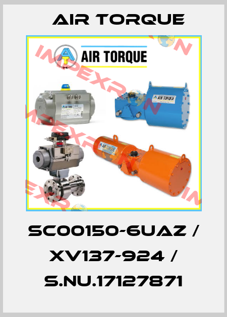 SC00150-6UAZ / XV137-924 / S.Nu.17127871 Air Torque