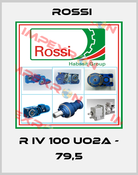 R IV 100 UO2A - 79,5 Rossi