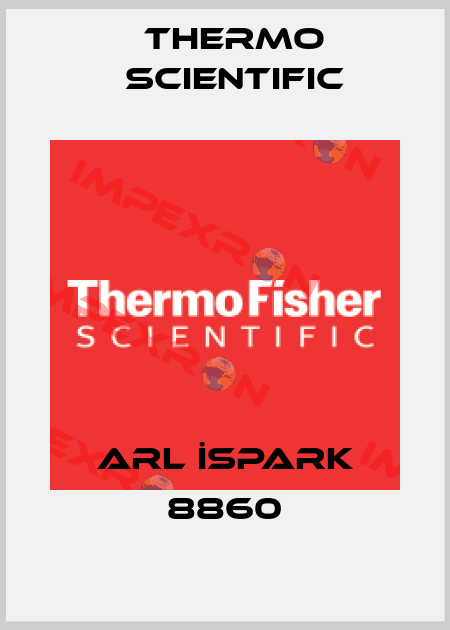 ARL İspark 8860 Thermo Scientific