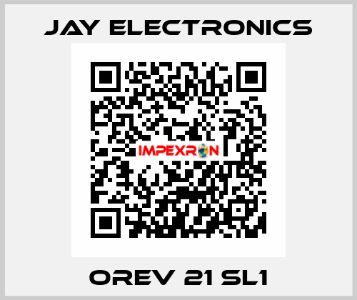 OREV 21 SL1 JAY ELECTRONICS
