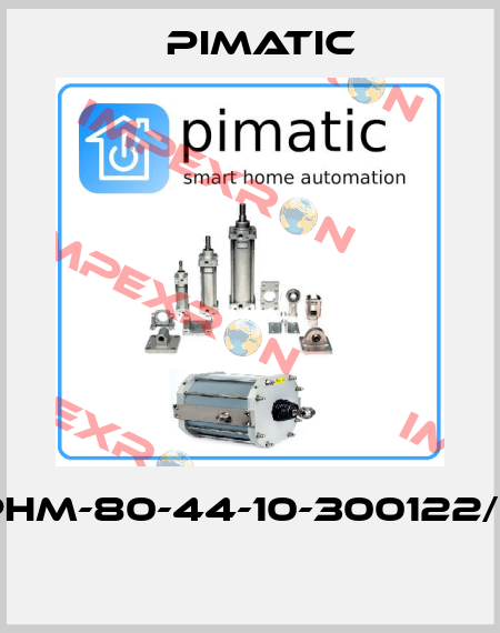 PHM-80-44-10-300122/N  Pimatic