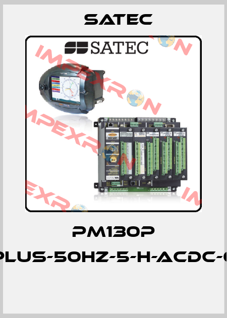 PM130P PLUS-50HZ-5-H-ACDC-0  Satec