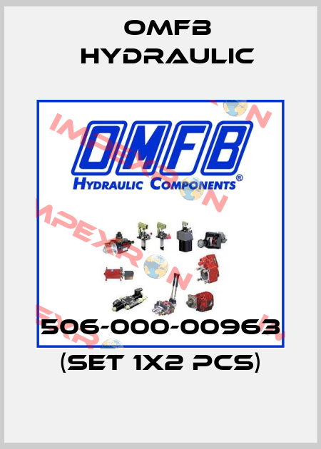 506-000-00963 (set 1x2 pcs) OMFB Hydraulic