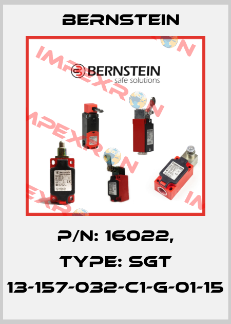 P/N: 16022, Type: SGT 13-157-032-C1-G-01-15 Bernstein