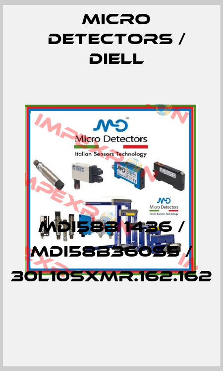 MDI58B 1436 / MDI58B360S5 / 30L10SXMR.162.162
 Micro Detectors / Diell