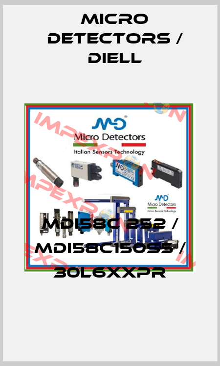 MDI58C 252 / MDI58C150S5 / 30L6XXPR
 Micro Detectors / Diell