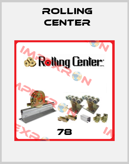 78 Rolling Center