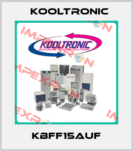 KBFF15AUF Kooltronic
