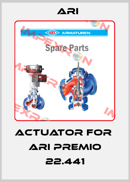 actuator for  Ari Premio 22.441 ARI