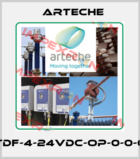 TDF-4-24VDC-OP-0-0-0 Arteche