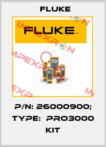 p/n: 26000900; Type:  Pro3000 Kit Fluke