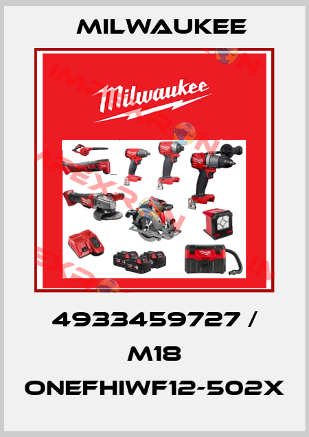 4933459727 / M18 ONEFHIWF12-502X Milwaukee