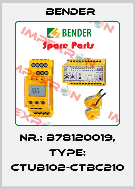 Nr.: B78120019, Type: CTUB102-CTBC210 Bender